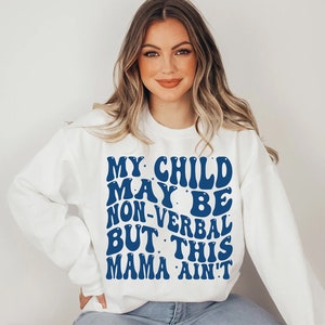 My Child May Be Non-verbal But This Mama Ain’t Svg+Pvg/Autism Mama/Groovy Wavy/Trendy svg/Autism Acceptance svg/Autism Quote Svg