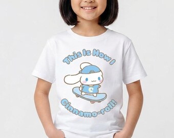 Cinnamoroll Kid's T Shirt Cute Kid's This Is How I Cinnamo-roll T-shirt