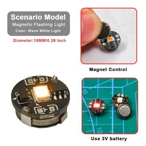 May include: A circular magnetic flashing light with a warm white LED, measuring 0.39 inches in diameter. The device features a black circuit board, a small electronic component, and is powered by a 3V battery. Text includes Scenario Model.