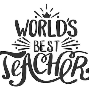 Apreciação do PROFESSOR, Melhor Professor do Mundo svg, Cricut Files, Shaper, Clipart, CNC, Png, Dxf, Eps