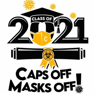 GRADUACIÓN Clase de 2021, Personas mayores, Pandemia, Covid, graduarse, escuela secundaria, universidad, escuela primaria, imágenes prediseñadas, Cricut, svg