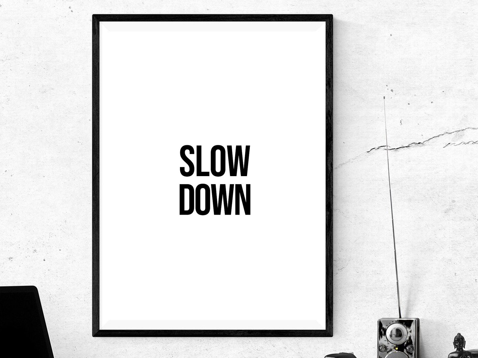 Slow Down Printable Poster Typography Wall Art Inspiration | Etsy