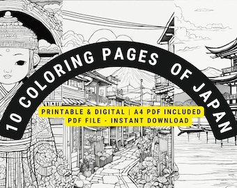 May include: A set of 10 printable coloring pages featuring Japanese scenes. The pages include a traditional Japanese woman in a kimono, a street scene with buildings and a mountain, and a pagoda on stilts. The text on the image reads "10 Coloring Pages of Japan, Printable & Digital | A4 PDF Included, PDF File - Instant Download."