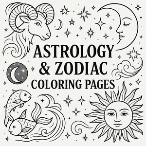 May include: Black and white illustration featuring astrological symbols and the text "ASTROLOGY & ZODIAC COLORING PAGES." The image includes an Aries ram, a crescent moon with a face, stars, fish, and a sun with a face.