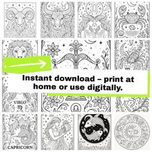 May include: Black and white line art illustrations of zodiac signs, including Aries, Taurus, Gemini, Cancer, Leo, Virgo, Libra, Scorpio, Sagittarius, Capricorn, Aquarius, and Pisces. Text reads: "Instant download - print at home or use digitally."
