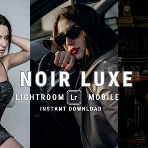 Può includere: Un collage di tre immagini con donne in eleganti abiti neri. Il testo "NOIR LUXE" è visualizzato in grassetto con lettere bianche su uno sfondo nero. Il testo "LIGHTROOM LR MOBILE DOWNLOAD IMMEDIATO" è visualizzato sotto il titolo.