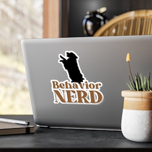 Behavior nerd dog training sticker Kiss-Cut Vinyl Decals