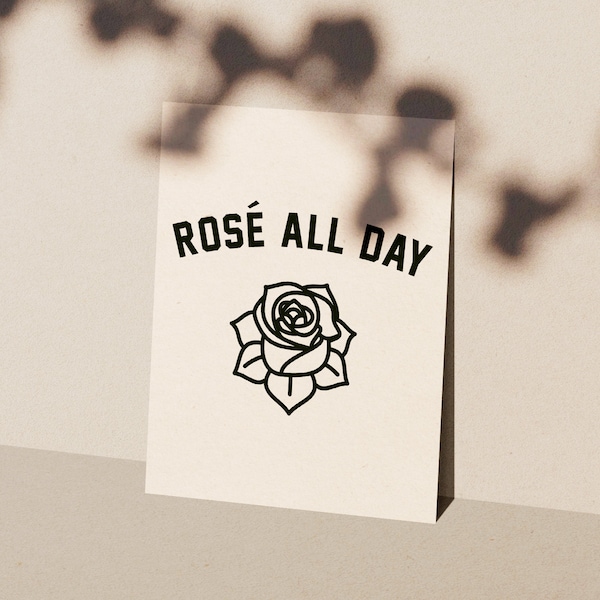 Rosé All Day SVG Digital Download with Multiple File Types for Commercial Use and Cricut Cutout Customization