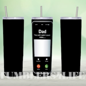 Memorial Cell Phone Call 20oz Tumbler Sublimation Design (Digital Download)