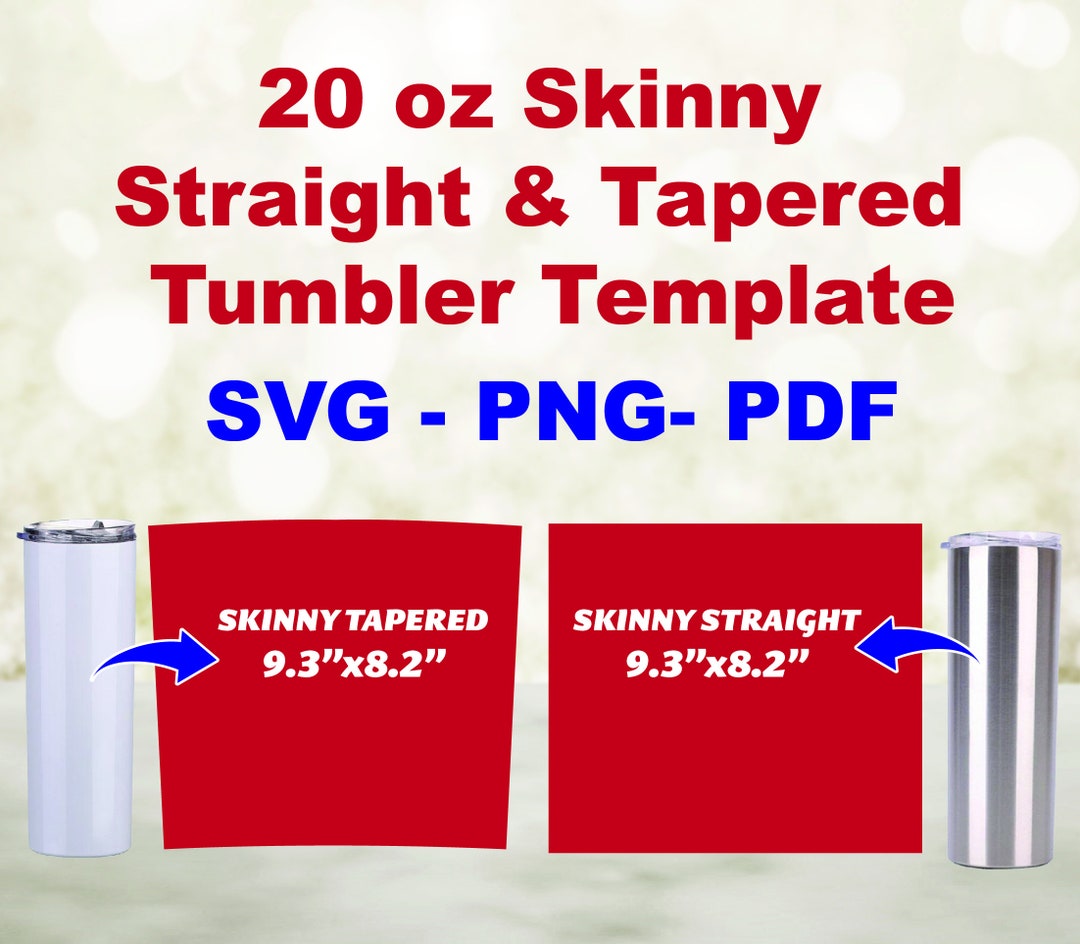 20 Oz Skinny Tumbler Template Size