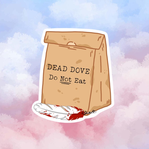 Dead Dove ao3 fanfiction sticker