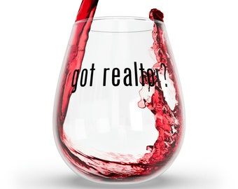 Got Realtor Stemless Wine Glass, 11.75oz, realtor gifts, realtor mom, real estate gifts