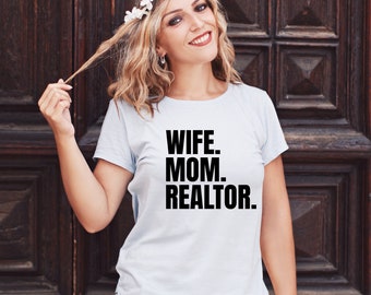 Realtor T-shirt, Mom T-shirt, Wife T-shirt, Real Estate T-shirt, Unisex Softstyle T-Shirt