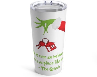 Realtor Grinch Tumbler 20oz, realtor gifts, new home owner gifts, christmas gifts, grinch