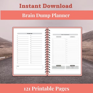 May include: A printable planner with a pink cover and a spiral binding. The planner has two pages open, one with a "To Do List" and the other with a "Brain Dump Planner". The text "121 Printable Pages" is at the bottom of the image.