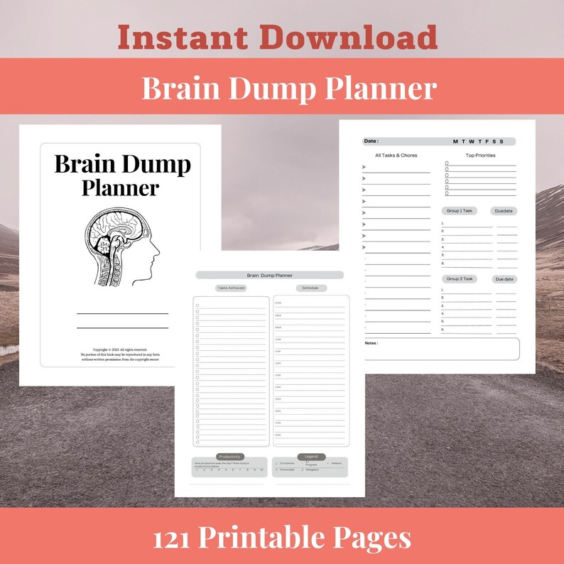 May include: A printable brain dump planner with a gray and white color scheme. The planner includes sections for all tasks and chores, top priorities, group 1 tasks, group 2 tasks, and a schedule. The planner also includes a brain illustration.