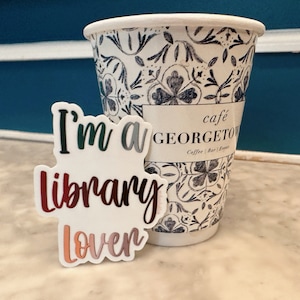 I&#39;m a Library Lover Sticker