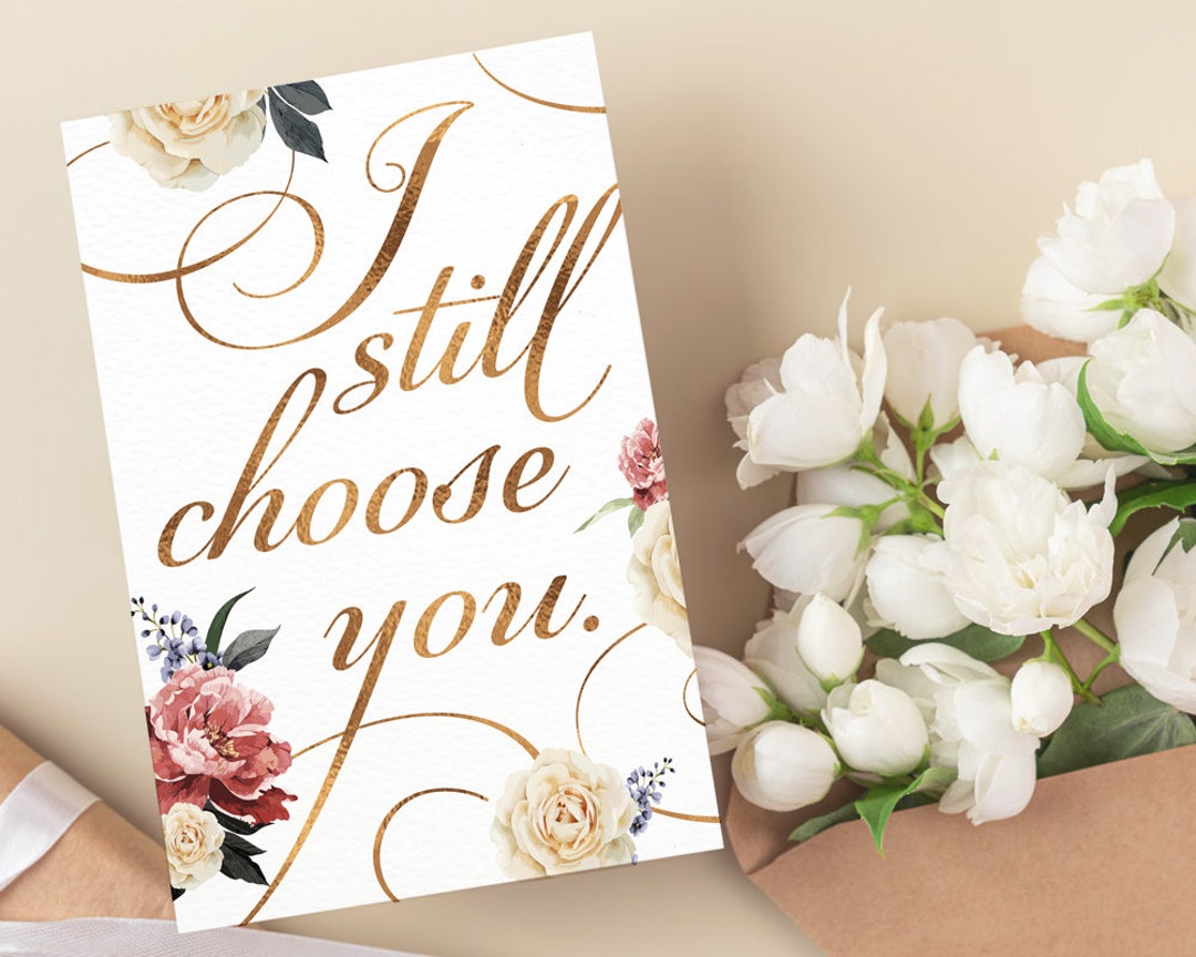 Anniversary Card I Still Choose You Etsy