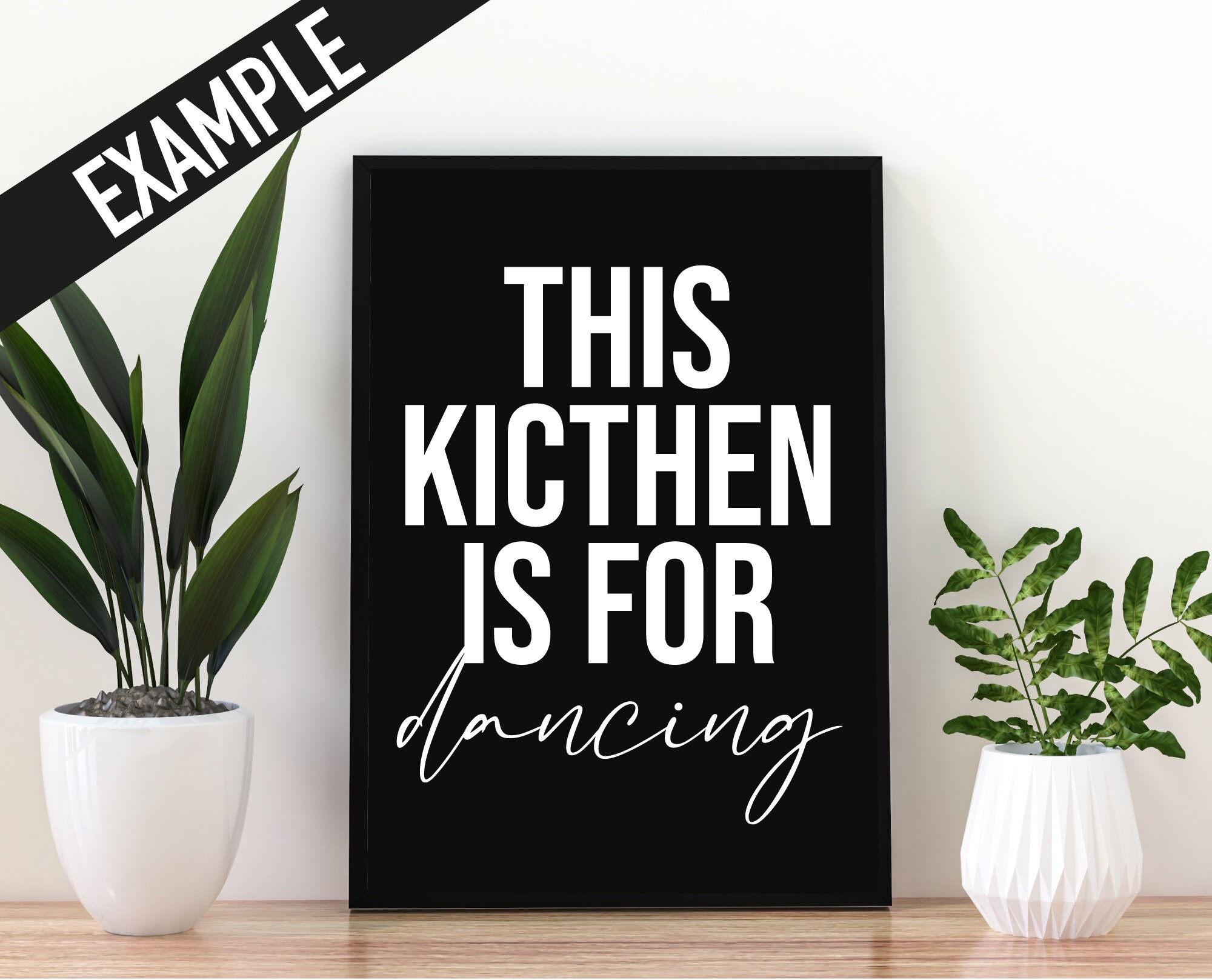 This Kitchen is for Dancing Quote Print Personalised Etsy