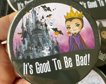 Evil Queen Good to Be Bad Button, It's Good To Be Bad Halloween Button, Disney Halloween Button, Villain Button, Button