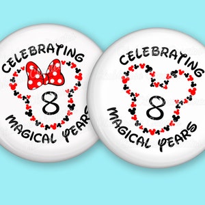 Custom Anniversary Buttons Set of 2, Celebrating Magical Years Button, Anniversary Buttons, Disney Celebration Buttons