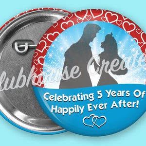 Custom Anniversary Button, Happily Every After Button, Anniversary Button, Disney Celebration Button, Custom Celebration Button
