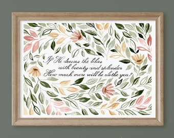 Matthew 6:28-30 Print, Consider the Lilies, Bible Verse Wall Art, Scripture Wall Decor