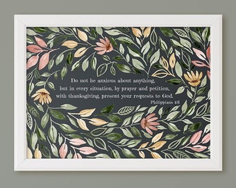 Philippians 4:6 Print, Do Not Be Anxious, Bible Verse Wall Art, Scripture Wall Decor