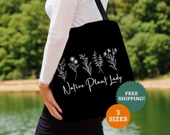 Native Plant Lady Tote Bag: Botanical Wildflower Garden Gift
