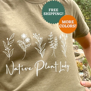 Native Plant Lady Shirt Plant Mom T-Shirt Plant Lover Women image 1