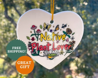 Native Plant Lover Ornament