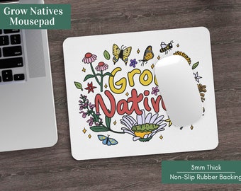 Grow Natives Computer Mouse Pad