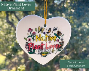 Native Plant Lover Ornament