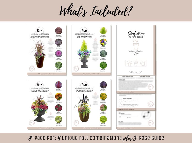May include: A collection of container garden plans for autumn, featuring four unique fall combinations. The image includes detailed plant lists and a 3-page guide. The text "What's Included?" is at the top.