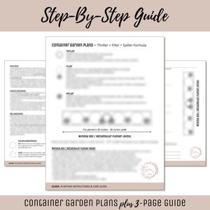 May include: A three-page instructional guide titled Step-By-Step Guide and Container Garden Plans. The document outlines the Thriller, Filler, and Spiller formula for planters 30 inches to 36 inches wide, including window box and rectangular planter layouts.