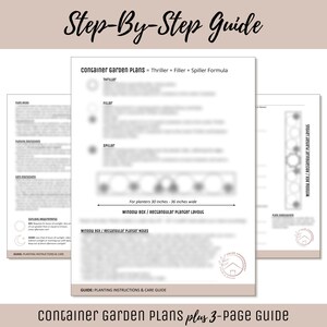 May include: A three-page guide titled "Container Garden Plans" with a step-by-step guide. The guide includes instructions for thriller, filler, and spiller plants, with a layout for planters 30-36 inches wide. The text is in black on a white background.