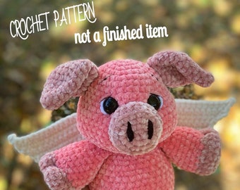 Fabulous Flying Pig / CROCHET PATTERN / Angel Pig / Flying Pig / When Pigs Fly / Pig Plushie / Piglet Plush / Wings