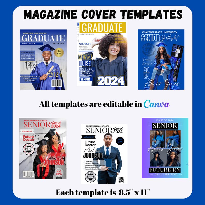 May include: Six different magazine cover templates for graduation. Each template features a different design with a photo of a graduate and text that says "Graduate", "Senior", or "Class of 2024". The templates are 8.5 inches by 11 inches.