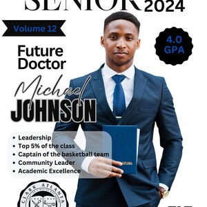 May include: A graduation photo of a young man in a blue suit and tie, holding a diploma. The photo is from Midtown High School, class of 2024. The text "Future Doctor" and "Michael Johnson" are also included. The photo also includes a 4.0 GPA sticker.