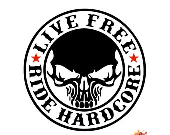 Live Free Ride Hardcore, SKULL, Bikes, Motorcycle, Biker, SVG, Digital, Vector, Silhouette Cricut, Sublimation