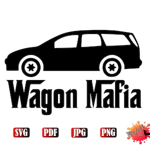 Op de afbeelding: Zwart-witte silhouet van een stationwagen met de tekst "Wagon Mafia" eronder. De afbeelding bevat de woorden "SVG", "PDF", "JPG" en "PNG" in rode vakjes.