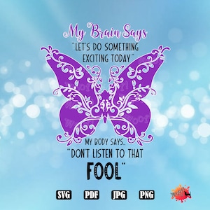 Fibromyalgie Papillon Fatigué Épuisé Fibro Awareness Santé Douleur CFS Fatigue Chronique Purple Awareness SVG Silhouette, Cricut