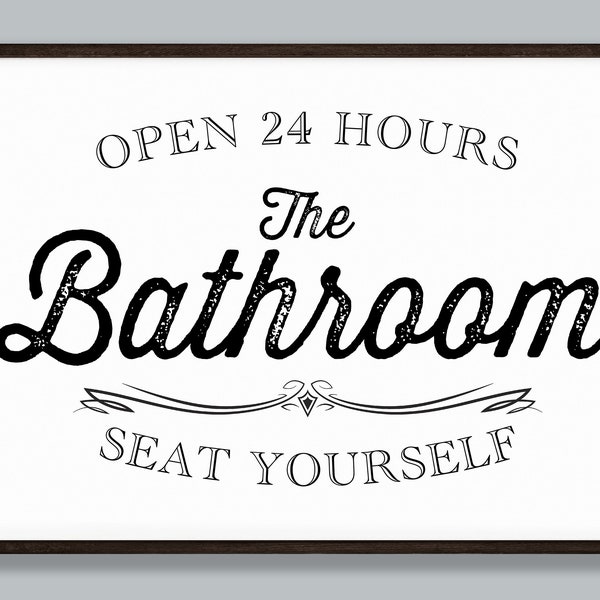 Vintage Bathroom Sign, Open 24 Hours Plate, Bathroom Decor, Farmhouse Bathroom Design, Printable Wall Art, Funny Toilet Sign, Vintage Style