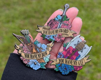 My Sword, my bow and my Axe Collection Fantasy Inspired Hard Enamel Pins