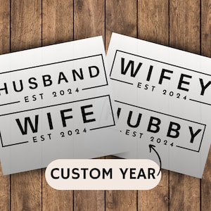 Husband and Wife DTF Prints Ready to Press Wedding Transfer for New Bride and New Groom Direct to Film Prints Hubby DTF Wifey DTF Transfers