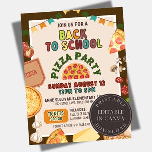 Editable Back to School Pizza Party Flyer Printable Back to School Pizza Sign Start of the Year School Fundraiser Poster PTO PTA Flyer