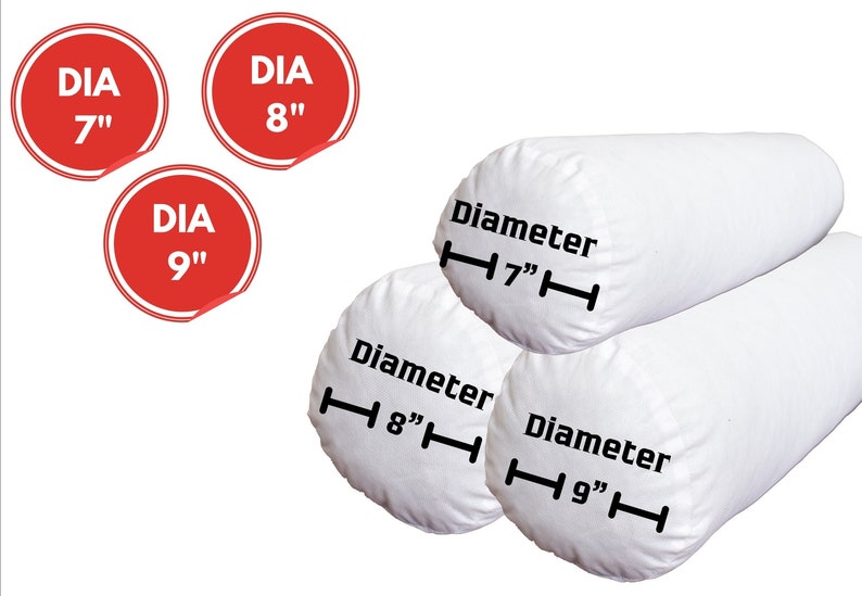May include: Three white cylindrical pillows with different diameters. The pillows are labeled with the text "Diameter" and the corresponding diameter in inches: 7", 8", and 9".