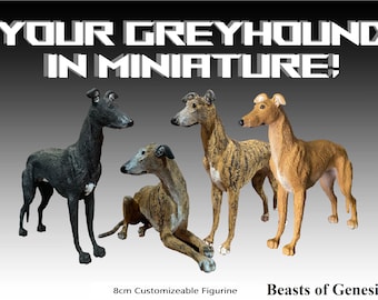 Your Greyhound in Miniature! Customizable Hand Painted Resin Greyhound Figurine by Beasts of Genesis