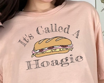 It's Called a Hoagie in New Jersey, South Jersey. and Philly Unisex Short Sleeve Tee, Funny Italian Hoagie Tee.