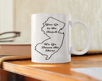 Down the Shore South Jersey Mug | North Jersey Coffee Mug | Cawfee Mug | Caw-Fee Cup | Jersey Shore Gift | South Jersey Girl